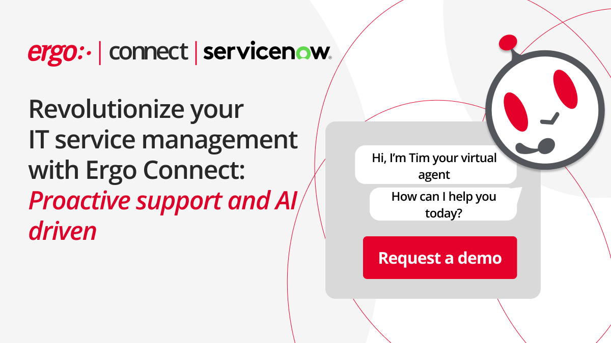 Promotional graphic for the Ergo Connect and ServiceNow virtual agent demo, highlighting proactive, AI‑driven IT service management.